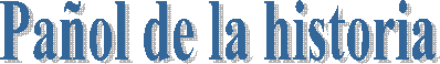 Pa&ntilde;ol de la historia